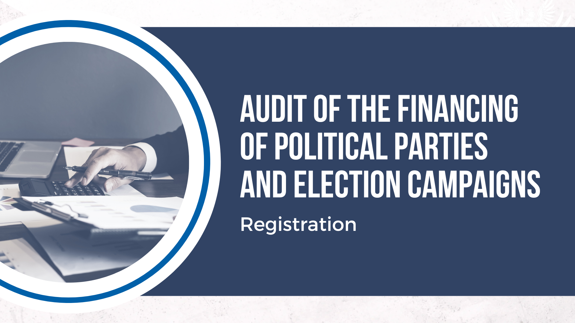 Audit of financin of political parties and election campaigns